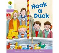 Oxford Reading Tree: Level 1+: More First Sentences B: Hook a Duck (Oxford Reading Tree, Biff, Chip and Kipper Stories New Edition 2011)