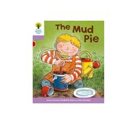 Oxford Reading Tree: Level 1+: More First Sentences C: Mud Pie (Oxford Reading Tree, Biff, Chip and Kipper Stories New Edition 2011)