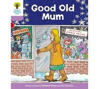 Oxford Reading Tree: Level 1+: Patterned Stories: Good Old Mum