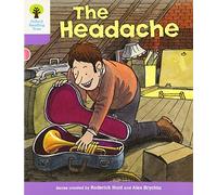 Oxford Reading Tree: Level 1+: Patterned Stories: Headache (Oxford Reading Tree, Biff, Chip and Kipper Stories New Edition 2011)