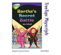 Oxford Reading Tree: Level 11: TreeTops Playscripts: Bertha's Secret Battle