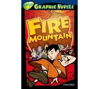 Oxford Reading Tree: Level 14: TreeTops Graphic Novels: Fire Mountain