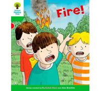 Oxford Reading Tree: Level 2: Decode and Develop: Fire! (Oxford Reading Tree: Biff, Chip and Kipper Decode and Develop)