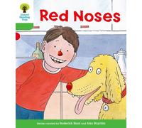 Oxford Reading Tree: Level 2: Decode and Develop: Red Noses (Oxford Reading Tree: Biff, Chip and Kipper Decode and Develop)