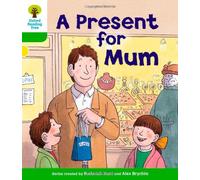 Oxford Reading Tree: Level 2: First Sentences: A Present for Mum (Oxford Reading Tree, Biff, Chip and Kipper Stories New Edition 2011)