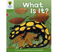Oxford Reading Tree: Level 2: More Patterned Stories A: What Is It?