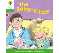 Oxford Reading Tree: Level 2: More Stories A: The Baby-sitter