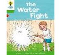 Oxford Reading Tree: Level 2: More Stories A: The Water Fight
