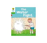 Oxford Reading Tree: Level 2: More Stories A: The Water Fight