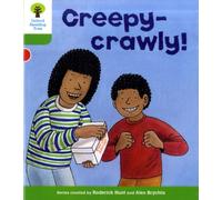 Oxford Reading Tree: Level 2: Patterned Stories: Creepy-crawly!