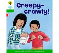 Oxford Reading Tree: Level 2: Patterned Stories: Creepy-crawly! (Oxford Reading Tree, Biff, Chip and Kipper Stories New Edition 2011)