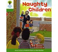 Oxford Reading Tree: Level 2: Patterned Stories: Naughty Children