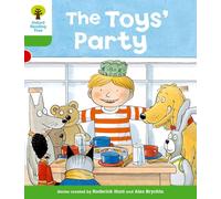 Oxford Reading Tree: Level 2: Stories: The Toys' Party (Oxford Reading Tree, Biff, Chip and Kipper Stories New Edition 2011)