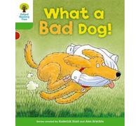 Oxford Reading Tree: Level 2: Stories: What a Bad Dog!