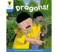 Oxford Reading Tree: Level 3: Decode and Develop: Dragons (Oxford Reading Tree: Biff, Chip and Kipper Decode and Develop)