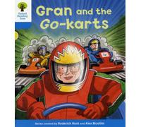 Oxford Reading Tree: Level 3: Decode and Develop: Gran and the Go-karts