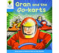 Oxford Reading Tree: Level 3: Decode and Develop: Gran and the Go-karts (Oxford Reading Tree: Biff, Chip and Kipper Decode and Develop)