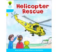 Oxford Reading Tree: Level 3: Decode and Develop: Helicopter Rescue