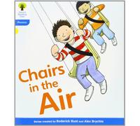 Oxford Reading Tree: Level 3: Floppy's Phonics Fiction: Chairs in the Air