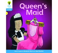 Oxford Reading Tree: Level 3: Floppy's Phonics Fiction: The Queen's Maid – New Edition 2011