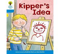 Oxford Reading Tree: Level 3: More Stories A: Kipper's Idea – New Edition (2011)