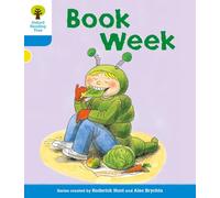 Oxford Reading Tree: Level 3: More Stories B: Book Week (Oxford Reading Tree, Biff, Chip and Kipper Stories New Edition 2011)