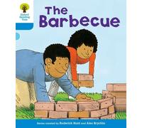 Oxford Reading Tree: Level 3: More Stories B: The Barbeque (Oxford Reading Tree, Biff, Chip and Kipper Stories New Edition 2011)