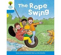 [(Oxford Reading Tree: Level 3: Stories: the Rope Swing)] [ By (author) Roderick Hunt, By (author) Gill Howell ] [January, 2011]