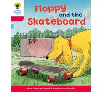 Oxford Reading Tree: Level 4: Decode and Develop Floppy and the Skateboard
