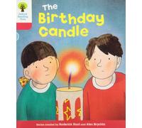 Oxford Reading Tree: Level 4: Decode and Develop: The Birthday Candle