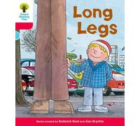 Oxford Reading Tree: Level 4: Decode & Develop Long Legs (Oxford Reading Tree: Biff, Chip and Kipper Decode and Develop)