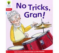 Oxford Reading Tree: Level 4: Floppy's Phonics Fiction: No Tricks, Gran!