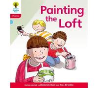 Oxford Reading Tree: Level 4: Floppy's Phonics Fiction: Painting the Loft by Hunt, Roderick (2011) Paperback