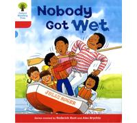Oxford Reading Tree: Level 4: More Stories A: Nobody Got Wet