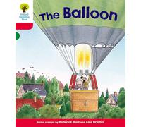 Roderick Hunt – Oxford Reading Tree: Level 4: More Stories A: The Balloon – New Edition 2011
