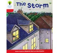 Oxford Reading Tree: Level 4: Stories: The Storm (Oxford Reading Tree, Biff, Chip and Kipper Stories New Edition 2011)