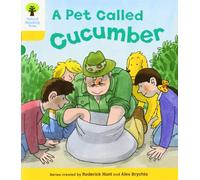 Oxford Reading Tree: Level 5: Decode and Develop a Pet Called Cucumber