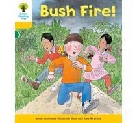 Oxford Reading Tree: Level 5: Decode and Develop Bushfire! (Oxford Reading Tree: Biff, Chip and Kipper Decode and Develop)