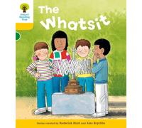 Oxford Reading Tree: Level 5: More Stories A: The Whatsit (Oxford Reading Tree, Biff, Chip and Kipper Stories New Edition 2011)