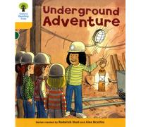 Oxford Reading Tree: Level 5: More Stories A: Underground Adventure: (Oxford Reading Tree)