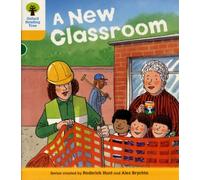 Oxford Reading Tree: Level 5: More Stories B: A New Classroom