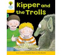 Kipper and the Trolls – Oxford Reading Tree Level 5: More Stories C – New Edition 2011