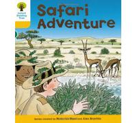 Oxford Reading Tree: Level 5: More Stories C: Safari Adventure: (Oxford Reading Tree)