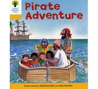Oxford Reading Tree: Level 5: Stories: Pirate Adventure – New Edition 2011