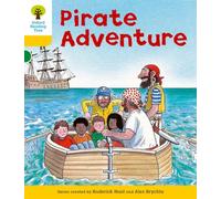 Oxford Reading Tree: Level 5: Stories: Pirate Adventure – New Edition 2011