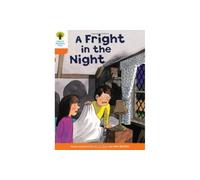 Oxford Reading Tree: Level 6: More Stories A: A Fright in the Night (Oxford Reading Tree, Biff, Chip and Kipper Stories New Edition 2011)