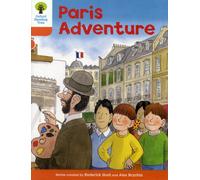 Oxford Reading Tree: Level 6: More Stories B: Paris Adventure