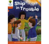 Oxford Reading Tree: Level 6: More Stories B: Ship in Trouble
