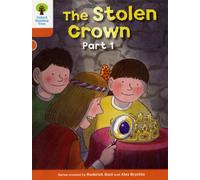 Oxford Reading Tree: Level 6: More Stories B: The Stolen Crown Part 1
