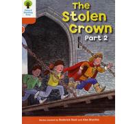 Oxford Reading Tree: Level 6: More Stories B: The Stolen Crown Part 2